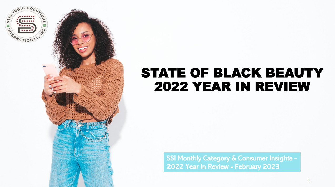 The State of Black Beauty: 2022 Year In Review