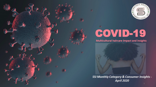 COVID-19: Multicultural Haircare Impact & Insights