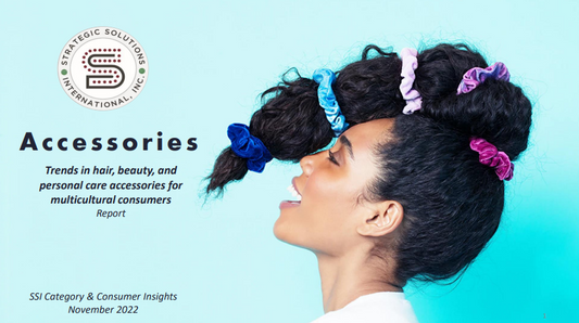 Textured Hair Accessories: Trends In Hair, Beauty, and Personal Care Accessories for Multicultural Consumers