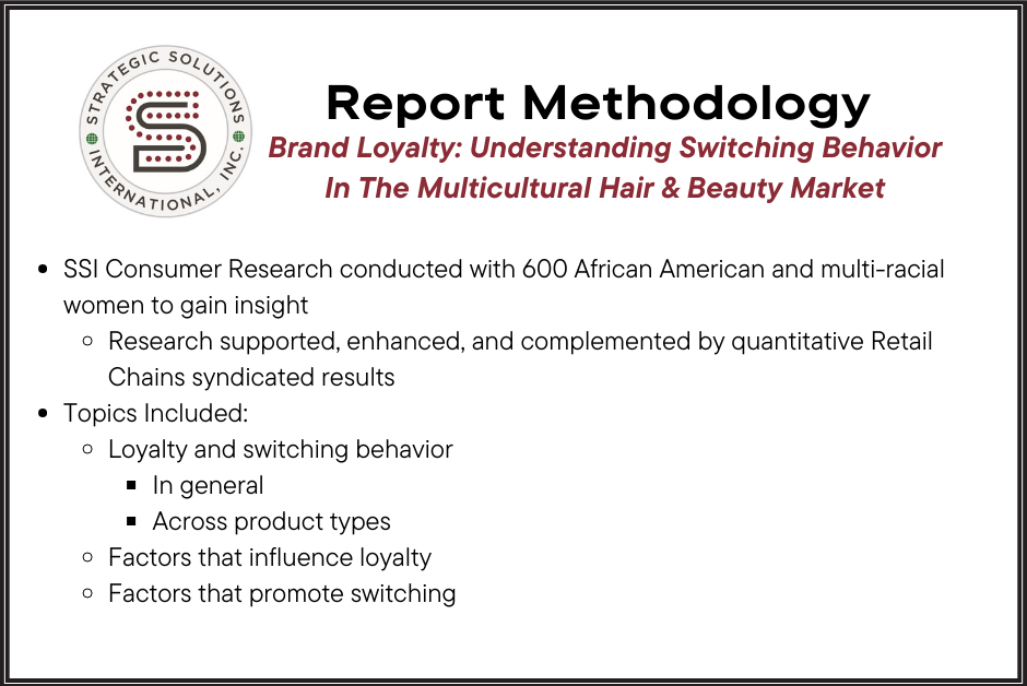 Brand Loyalty: Understanding Switching Behavior In The Multicultural Hair & Beauty Market